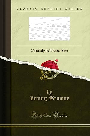 Seller image for The Suitors: Comedy in Three Acts (Classic Reprint) for sale by Forgotten Books