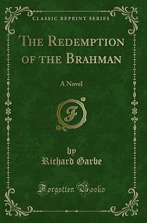 Imagen del vendedor de The Redemption of the Brahman: A Novel (Classic Reprint) a la venta por Forgotten Books