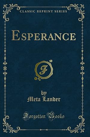 Imagen del vendedor de Esperance (Classic Reprint) a la venta por Forgotten Books