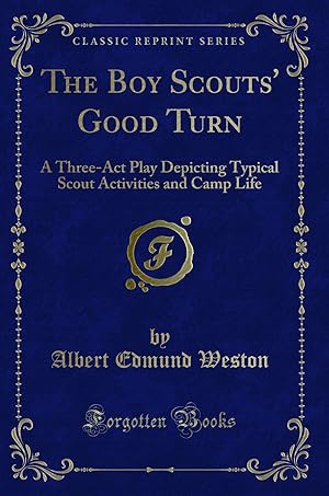 Immagine del venditore per The Boy Scouts' Good Turn (Classic Reprint) venduto da Forgotten Books