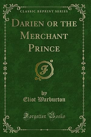Seller image for Darien or the Merchant Prince (Classic Reprint) for sale by Forgotten Books
