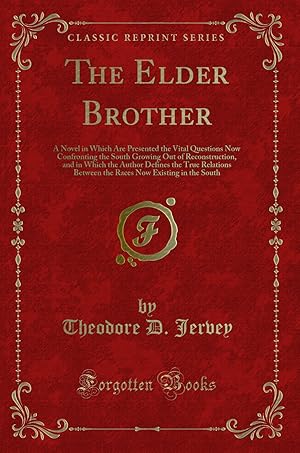 Bild des Verkufers fr The Elder Brother (Classic Reprint) zum Verkauf von Forgotten Books