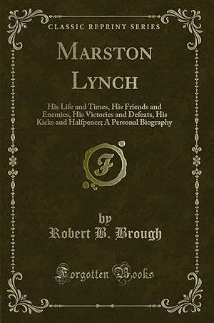 Image du vendeur pour Marston Lynch (Classic Reprint) mis en vente par Forgotten Books