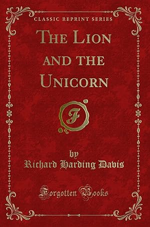 Seller image for The Lion and the Unicorn (Classic Reprint) for sale by Forgotten Books