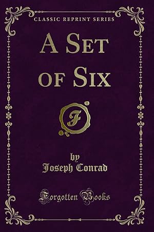 Imagen del vendedor de A Set of Six (Classic Reprint) a la venta por Forgotten Books