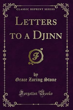 Seller image for Letters to a Djinn (Classic Reprint) for sale by Forgotten Books