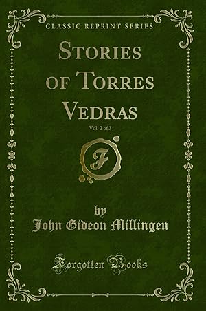 Imagen del vendedor de Stories of Torres Vedras, Vol. 2 of 3 (Classic Reprint) a la venta por Forgotten Books