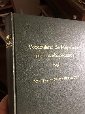 Bild des Verk�ufers f�r Vocabulario de Mayathan por sus abecedarios. [title on spine: Diccionario Maya-Espa�ol]. zum Verkauf von Erik Hanson Books and Ephemera