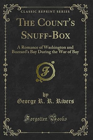 Bild des Verkufers fr The Count's Snuff-Box (Classic Reprint) zum Verkauf von Forgotten Books