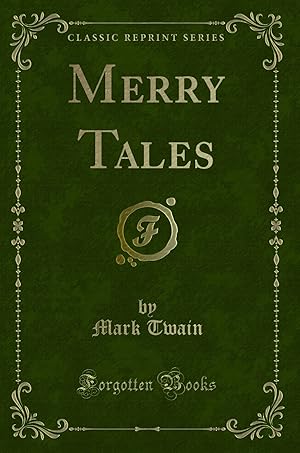 Imagen del vendedor de Merry Tales (Classic Reprint) a la venta por Forgotten Books