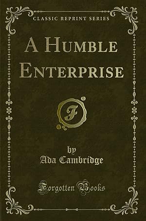 Bild des Verkufers fr A Humble Enterprise (Classic Reprint) zum Verkauf von Forgotten Books