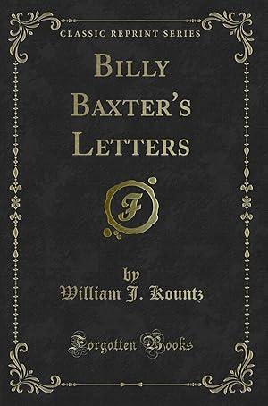 Seller image for Billy Baxter's Letters (Classic Reprint) for sale by Forgotten Books