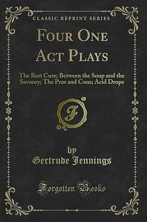 Seller image for Four One Act Plays (Classic Reprint) for sale by Forgotten Books
