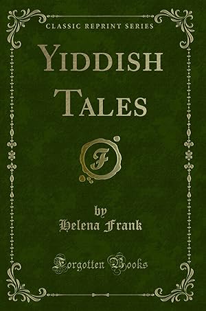Seller image for Yiddish Tales (Classic Reprint) for sale by Forgotten Books
