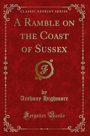 Seller image for A Ramble on the Coast of Sussex (Classic Reprint) for sale by Forgotten Books