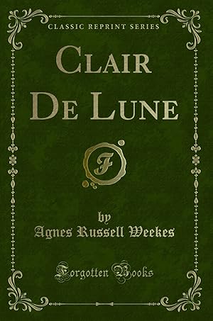 Seller image for Clair De Lune (Classic Reprint) for sale by Forgotten Books