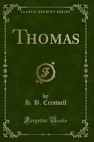 Bild des Verkufers fr Thomas (Classic Reprint) zum Verkauf von Forgotten Books
