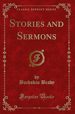 Bild des Verkufers fr Stories and Sermons (Classic Reprint) zum Verkauf von Forgotten Books