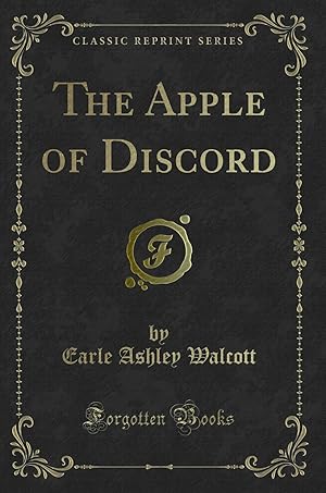 Immagine del venditore per The Apple of Discord (Classic Reprint) venduto da Forgotten Books