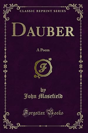 Bild des Verkufers fr Dauber: A Poem (Classic Reprint) zum Verkauf von Forgotten Books