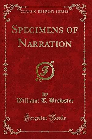 Seller image for Specimens of Narration (Classic Reprint) for sale by Forgotten Books