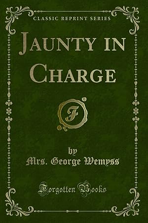 Imagen del vendedor de Jaunty in Charge (Classic Reprint) a la venta por Forgotten Books