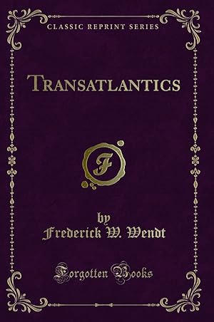Image du vendeur pour Transatlantics (Classic Reprint) mis en vente par Forgotten Books