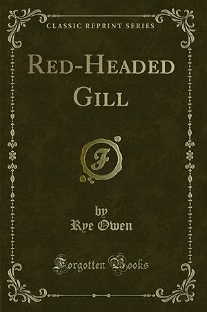 Seller image for Red-Headed Gill (Classic Reprint) for sale by Forgotten Books