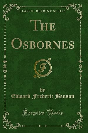 Imagen del vendedor de The Osbornes (Classic Reprint) a la venta por Forgotten Books