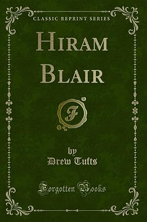 Imagen del vendedor de Hiram Blair (Classic Reprint) a la venta por Forgotten Books