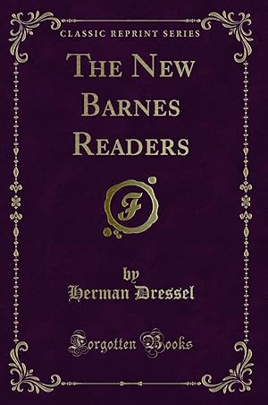 Imagen del vendedor de The New Barnes Readers (Classic Reprint) a la venta por Forgotten Books