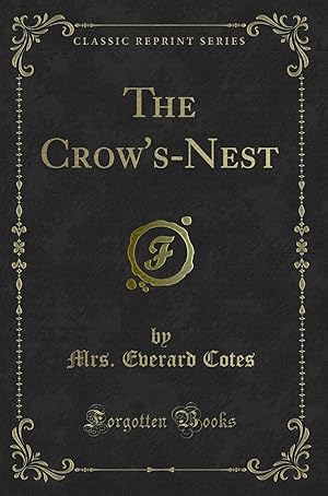 Imagen del vendedor de The Crow's-Nest (Classic Reprint) a la venta por Forgotten Books