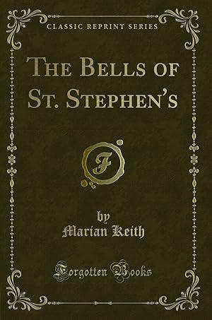 Image du vendeur pour The Bells of St. Stephen's (Classic Reprint) mis en vente par Forgotten Books