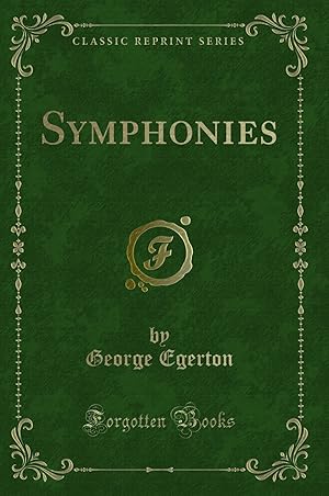 Seller image for Symphonies (Classic Reprint) for sale by Forgotten Books