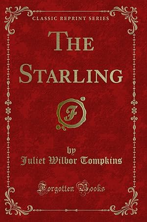 Image du vendeur pour The Starling (Classic Reprint) mis en vente par Forgotten Books