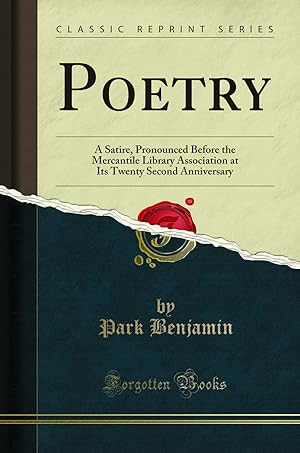 Seller image for Poetry: A Satire (Classic Reprint) for sale by Forgotten Books