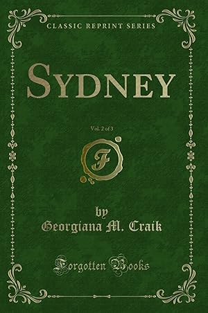 Seller image for Sydney, Vol. 2 of 3 (Classic Reprint) for sale by Forgotten Books