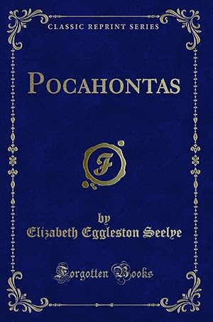 Imagen del vendedor de Pocahontas (Classic Reprint) a la venta por Forgotten Books