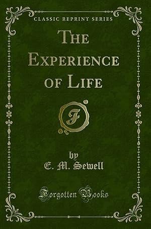 Seller image for The Experience of Life (Classic Reprint) for sale by Forgotten Books