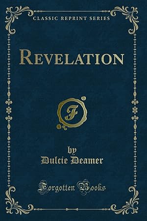 Bild des Verkufers fr Revelation (Classic Reprint) zum Verkauf von Forgotten Books