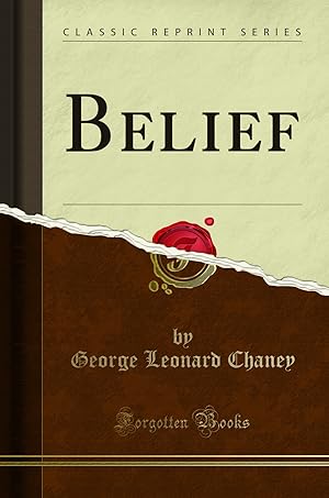 Seller image for Belief (Classic Reprint) for sale by Forgotten Books