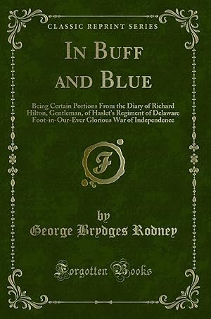 Bild des Verkufers fr In Buff and Blue (Classic Reprint) zum Verkauf von Forgotten Books