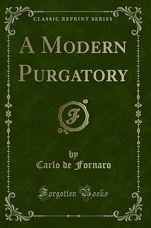 Imagen del vendedor de A Modern Purgatory (Classic Reprint) a la venta por Forgotten Books