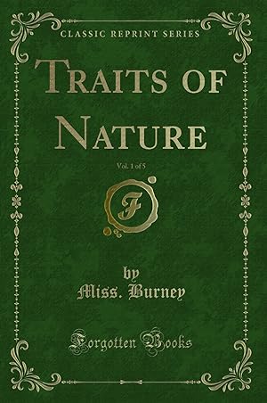 Immagine del venditore per Traits of Nature, Vol. 1 of 5 (Classic Reprint) venduto da Forgotten Books