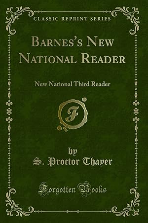 Seller image for Barnes's New National Reader: New National Third Reader (Classic Reprint) for sale by Forgotten Books