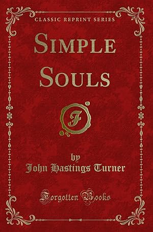 Seller image for Simple Souls (Classic Reprint) for sale by Forgotten Books