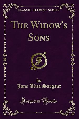 Immagine del venditore per The Widow's Sons (Classic Reprint) venduto da Forgotten Books