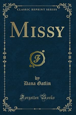 Imagen del vendedor de Missy (Classic Reprint) a la venta por Forgotten Books