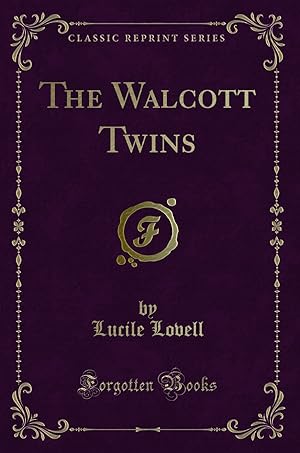 Imagen del vendedor de The Walcott Twins (Classic Reprint) a la venta por Forgotten Books