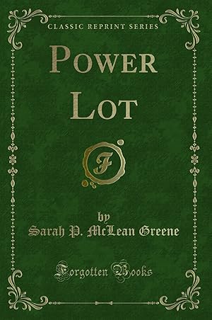 Imagen del vendedor de Power Lot (Classic Reprint) a la venta por Forgotten Books